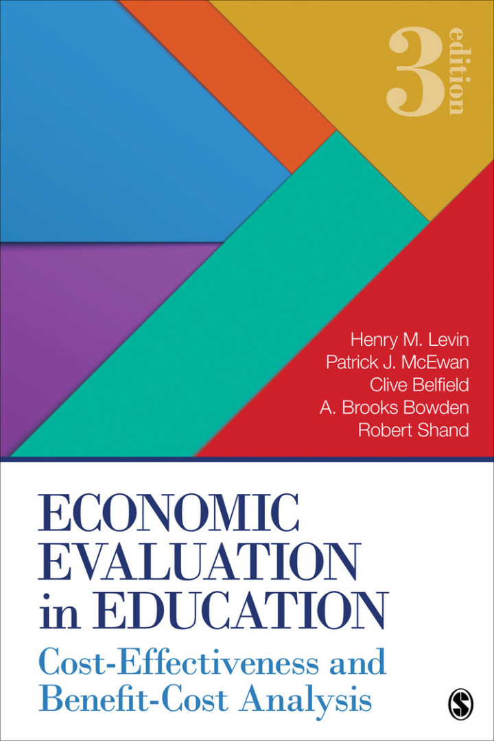 Economic Evaluation in Education: Cost-Effectiveness and Benefit-Cost Analysis 3rd Edition