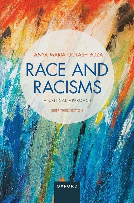 Race and Racisms: A Critical Approach: Brief 3rd Edition