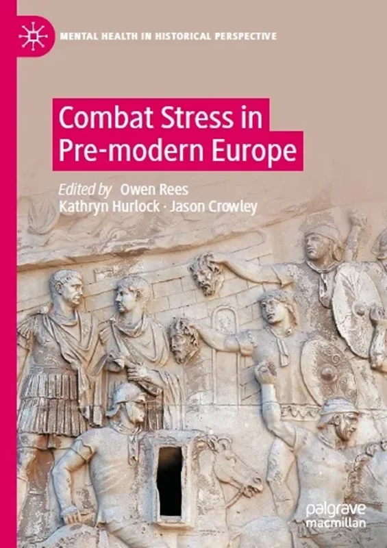 Combat Stress in Pre-modern Europe