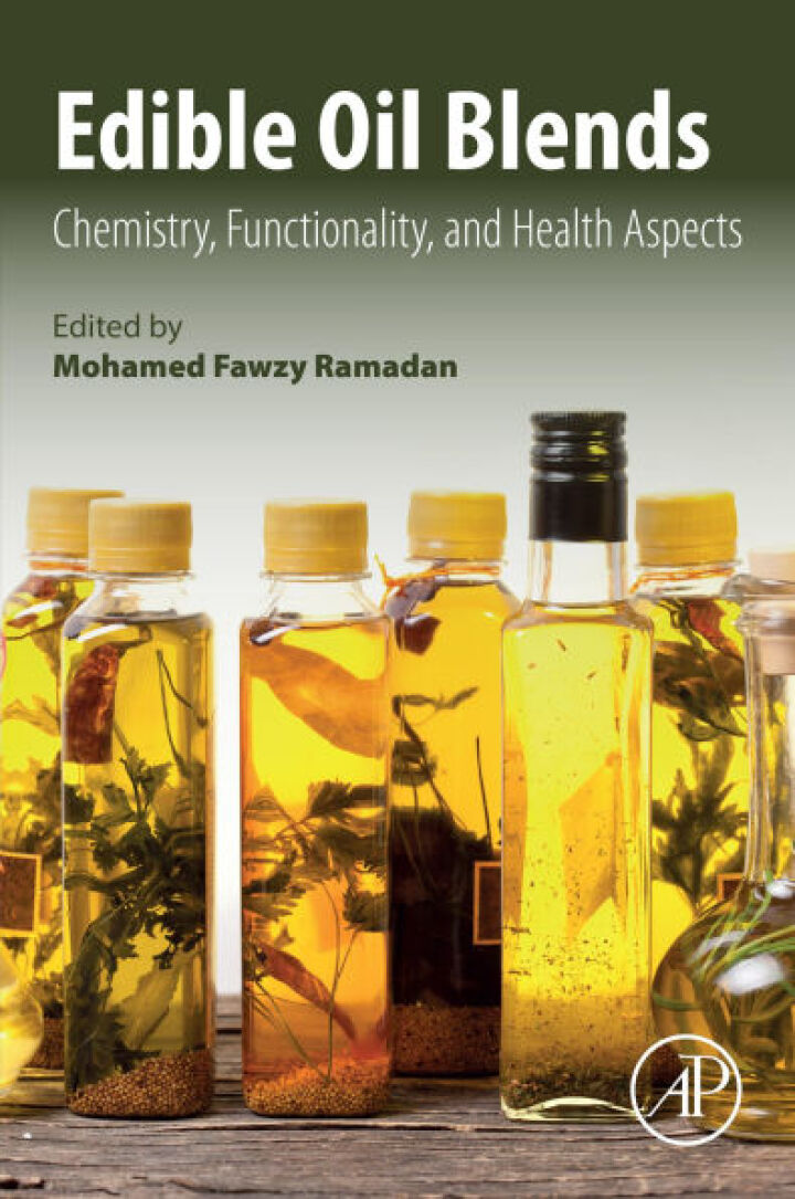 Edible Oil Blends: Chemistry, Functionality, and Health Aspects