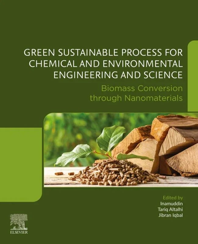 Biomass Conversion through Nanomaterials: Green Sustainable Process for Chemical and Environmental Engineering and Science