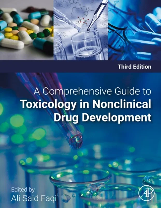 A Comprehensive Guide to Toxicology in Nonclinical Drug