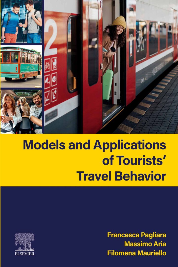 Models and Applications of Tourists' Travel Behavior
