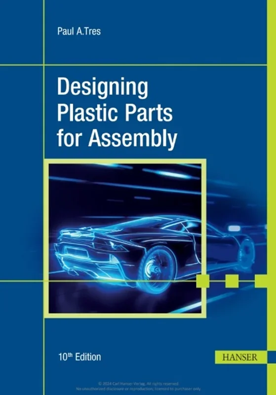 Designing Plastic Parts for Assembly 10th Edition
