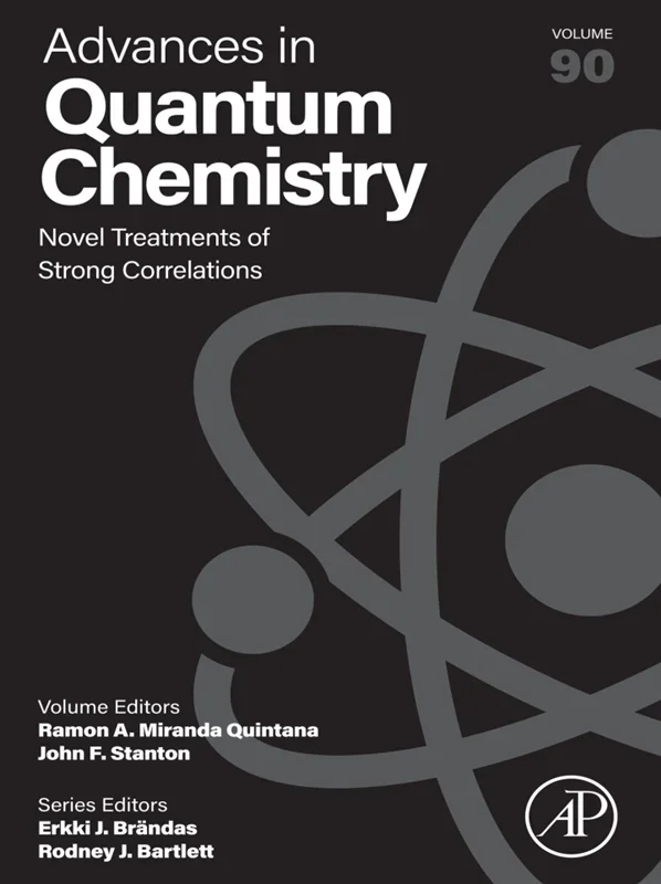 Novel Treatments of Strong Correlations (Advances in Quantum Chemistry)