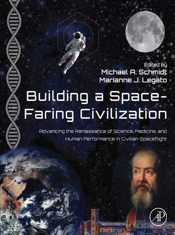 Building a Space-Faring Civilization: Advancing the Renaissance of Science, Medicine and Human Performance in Civilian Spaceflight