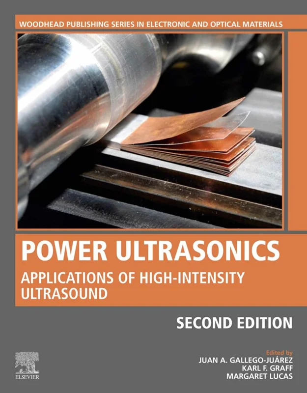 Power Ultrasonics: Applications of High-Intensity Ultrasound