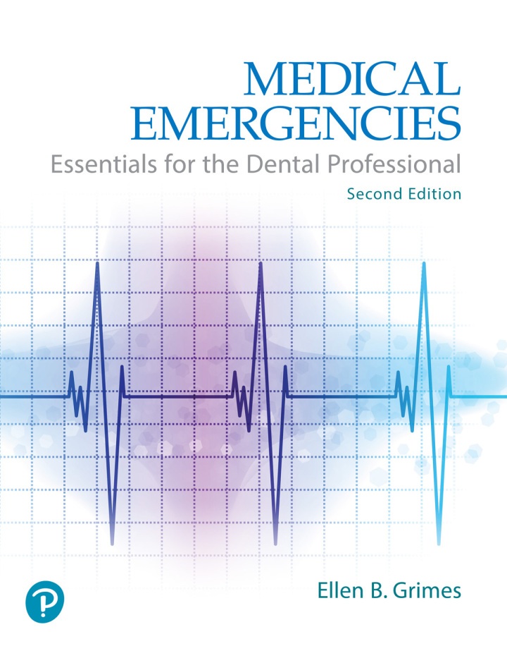 Medical Emergencies: Essentials for the Dental Professional 2nd Edition