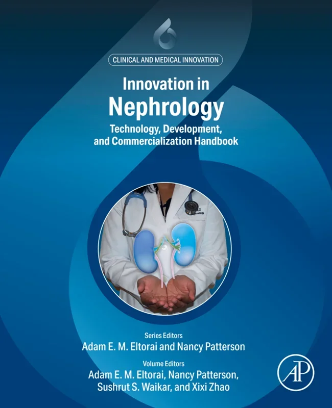 Innovation in Nephrology: Technology Development and Commercialization Handbook