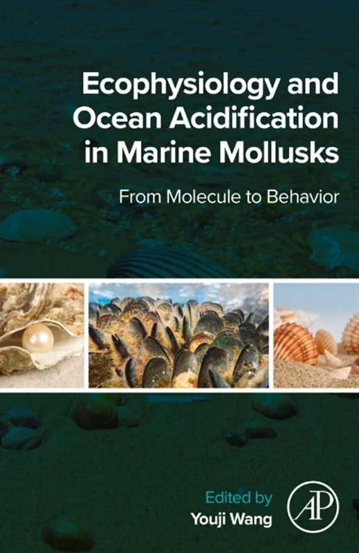 Ecophysiology and Ocean Acidification in Marine Mollusks: From Molecule to Behavior
