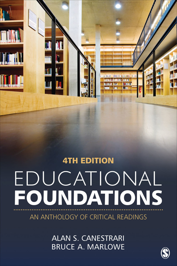 Educational Foundations: An Anthology of Critical Readings 4th Edition