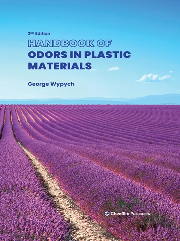Handbook of Odors in Plastic Materials 3rd Edition