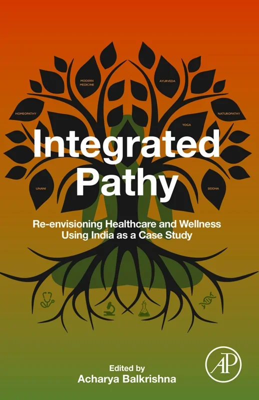Integrated Pathy: Re-envisioning Healthcare and Wellness Using India as a Case Study