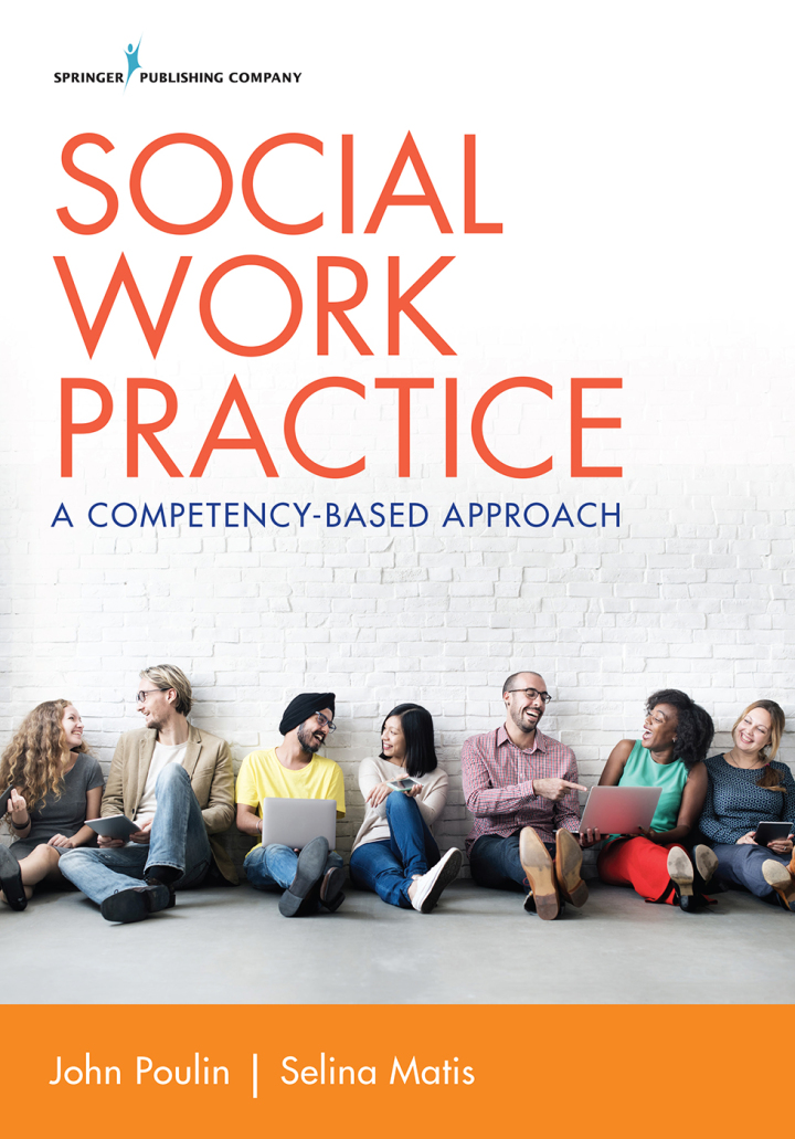 Social Work Practice: A Competency-Based Approach
