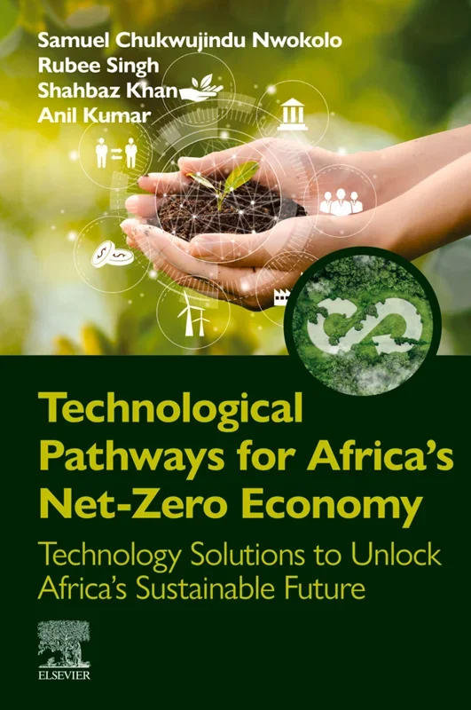 Technological Pathways for Africa's Net-Zero Economy: Technology Solutions to Unlock Africa’s Sustainable Future