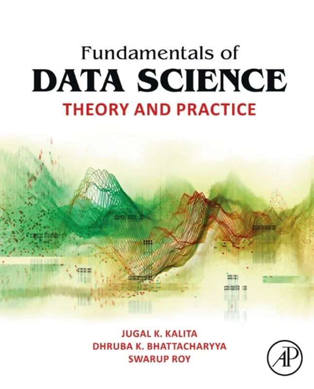 Fundamentals of Data Science: Theory and Practice