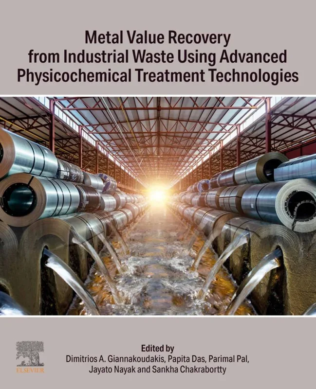 Metal Value Recovery from Industrial Waste Using Advanced Physicochemical Treatment Technologies